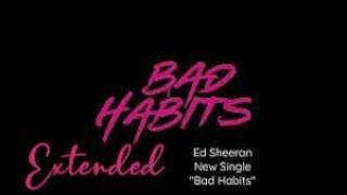 Hd Edit  Ed Sheeran  Bad Habits maxx Effe Extended Mix