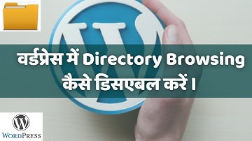 Disable Directory Browsing in WordPress | WordPress Tutorial Hindi | WP Hindi Tutorials |