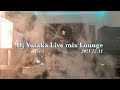 &rdquo; California Hot Mix " Dj Yutaka Live mix Lounge 2021 12.11