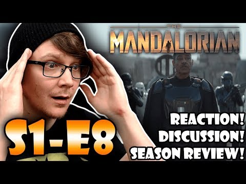 THE MANDALORIAN - Chapter 8 Reaction AND Full Season Review! SPOILERS!