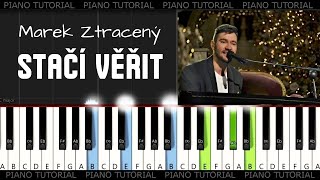 Marek Ztracený - Stačí věřit (piano tutorial / jak hrát)