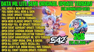 Data ML Lite 2GB Semi Original Update Terbaru | ML Lite | Atasi Lag dan Patah Patah ML Terbaru screenshot 4