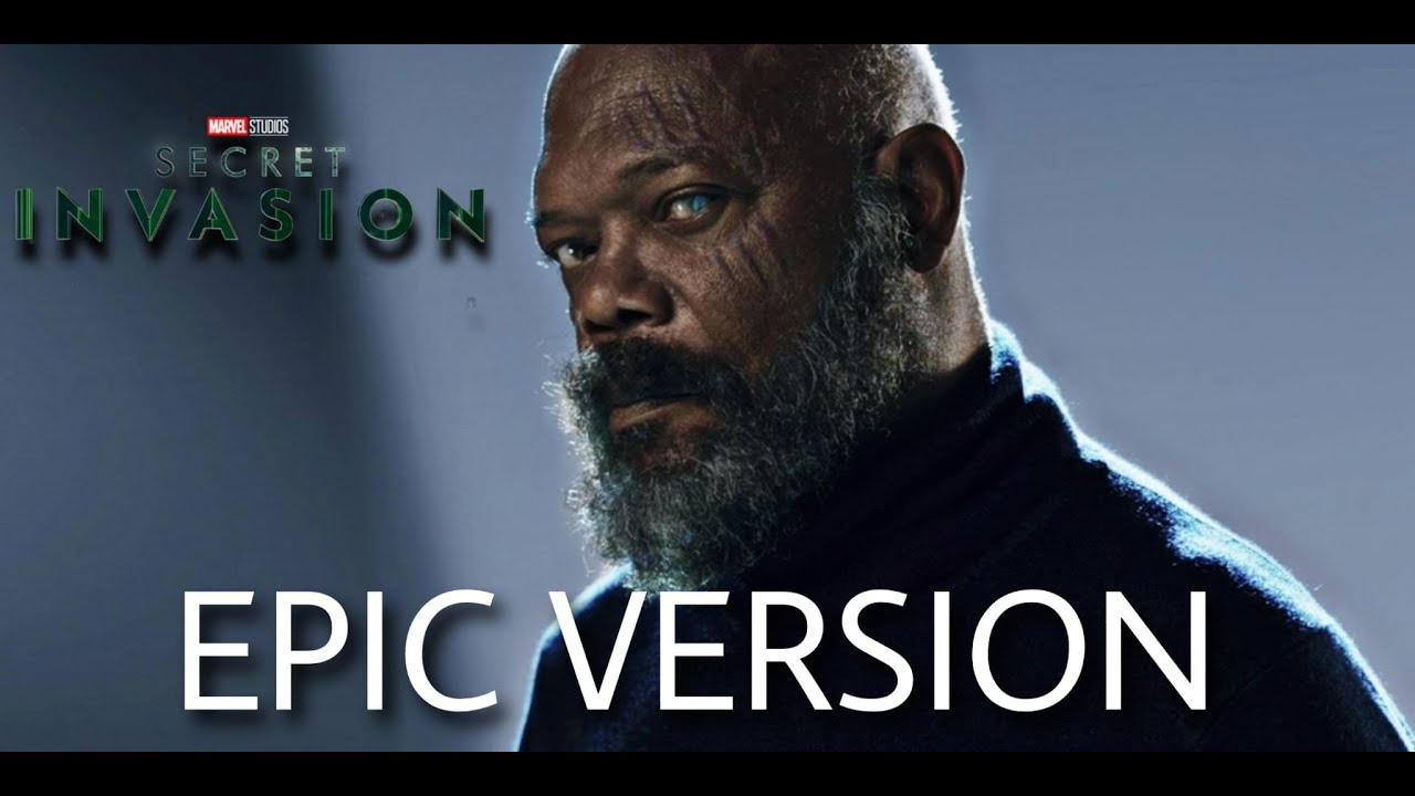 Secret Invasion Theme - Nick Fury  EPIC VERSION (Main Title Music - Opening  Soundtrack) 