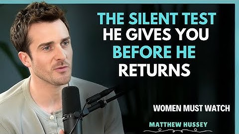 THE SILENT TEST HE GIVES YOU BEFORE HE RETURNS | MATTHEW HUSSEY | MOTIVATION SPEECH
