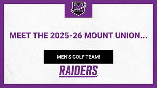 Meet the 2025-26 Mount Union Men's Golf Team!