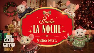 Santa La Noche, Villancico Tradicional - Video Letra