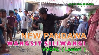 WANGSIT SILIWANGI LESTARI PANDAWA