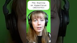 #shorts The Downlow on Hyperfocus - TOTS Unscripted