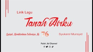 Download Lagu Spesial Kemerdekaan Indonesia Ke 76. Tanah Air Versi banjari ll Syukarol Munsyid Mojokerto lirik. MP3