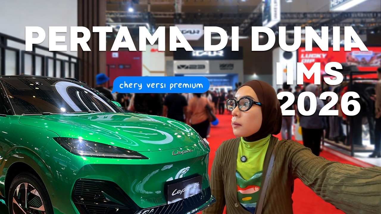 LEPAS DI IIMS 2026🏎️ CHERY VERSI PREMIUM | Jakarta Vlog | dianafajar