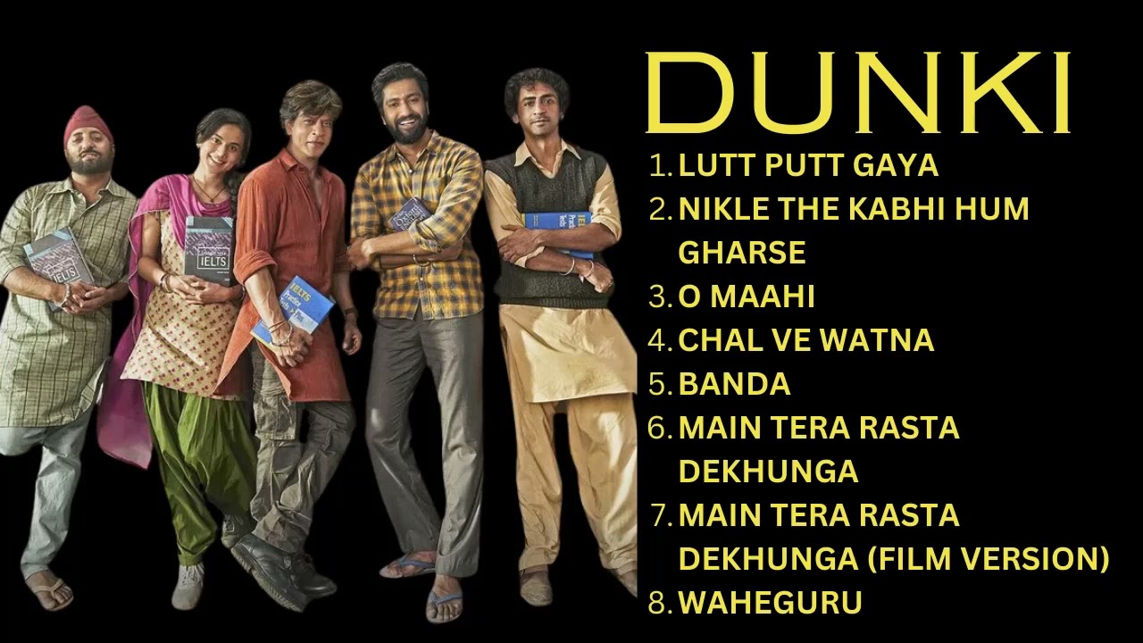 Dunki   Audio Jukebox  Full Album ALL SONGS  Shah Rukh Khan  Rajkumar Hirani  Taapsee Pannu