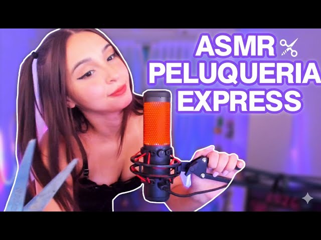 ASMR TE HAGO UN CORTE EXPRESS ✂️