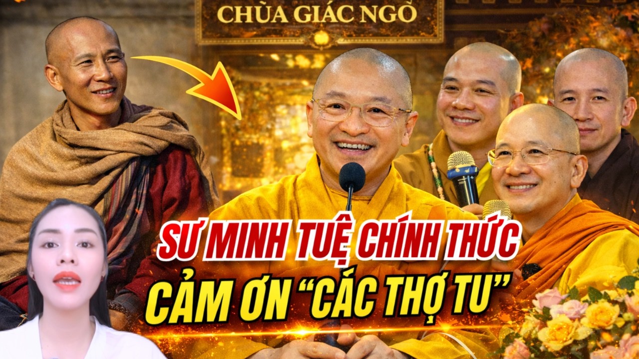 👉 🚨 CHẤN ĐỘNG: Sư Minh Tuệ Bất Ngờ Cảm Ơn Thầy Từ Và “Tập Đoàn Thợ Tu” Vì Điều Này?