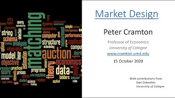 Economic Engineering Lecture 4: Market Design, Peter Cramton