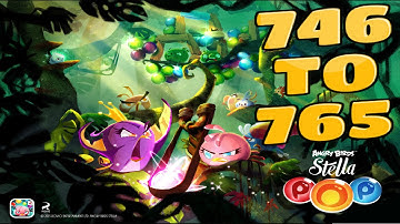 Angry Birds Stella Pop Levels {746 To 765} Walkthrough For Android & iOS