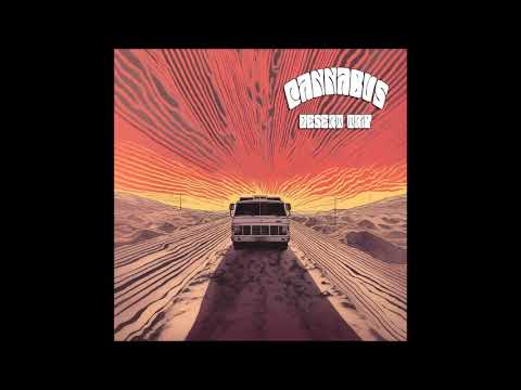 Cannabus - Desert Trip (Single 2024)