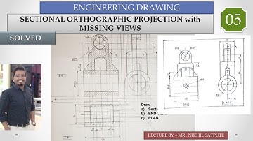 Engineering Drawing | Sectional Orthographic Projection &Missing View Problem 05 | Learn with Nikhil