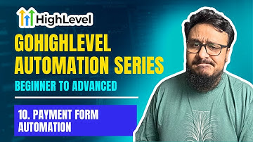 GoHighLevel Automatisering Tutorial | 10. Automatisering van betalingsformulieren