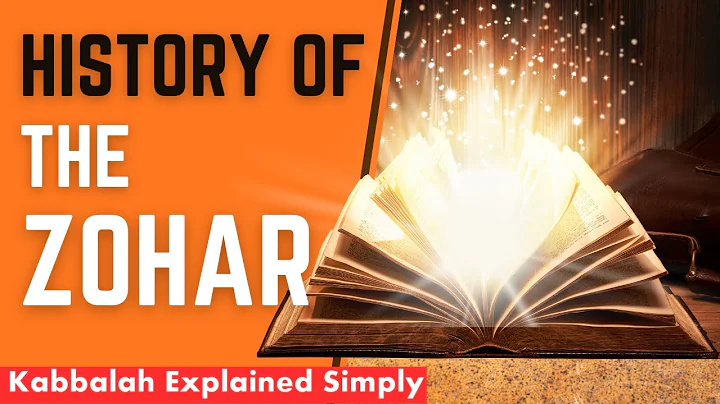 History of the Zohar - The Most Powerful Book of A...