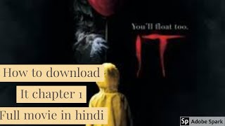 How to download it chapter 1 full movie in Hindi K K BROTHERS