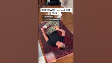 How to SELF CRACK YOUR BACK- safely crack your back at home