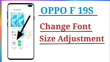 oppo f19s how to enable font size adjustment. change font size on display.#technical