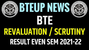 BTE UP revaluation  scrutiny result | diploma / polytechnic, Even sem 2021 22
