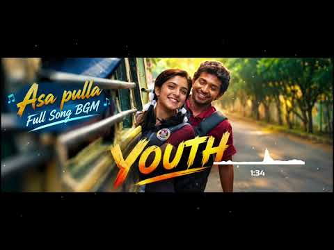 Asa Pulla Full Song BGM | Youth Tamil Movie | Kenkarunas | Suraj Venjaramoodu, GVP music 