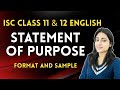 Statement of Purpose (SOP) | ISC Class 11 & 12 English | Format & Sample