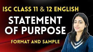 Statement of Purpose (SOP) | ISC Class 11 & 12 English | Format & Sample