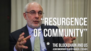 The Blockchain and Us: David Birch on "A resurgence of the notion of community"