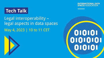IDSA Tech Talk | Legal Interoperability – legal aspects in data spaces