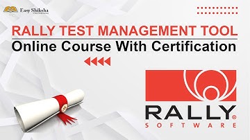 Learn Rally Test Management Tool | Online Learning with Certificates