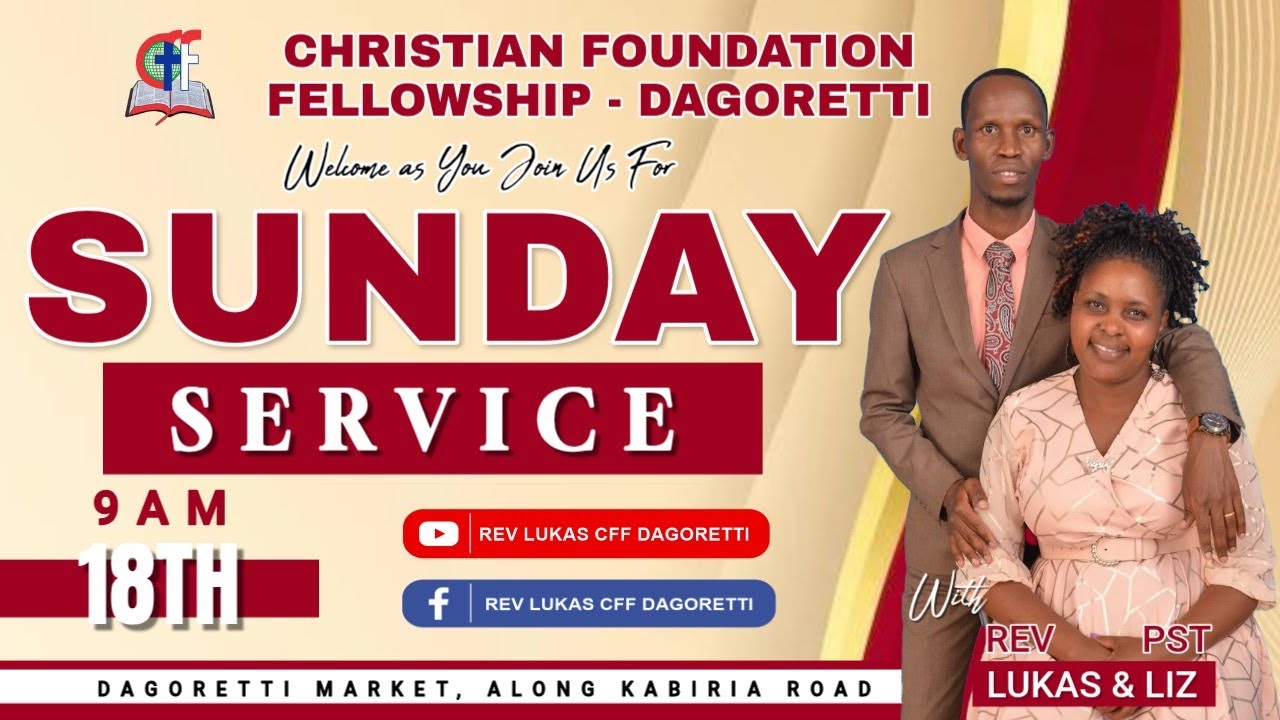SUNDAY SERVICE || CFF DAGORETTI - REV LUKAS || 18TH JAN 2026.