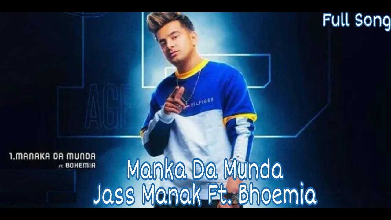 Jass Manak Munda Manaka Da