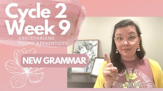 Cycle 2 Week 9 | New Grammar Tutor Planning | Abecedarians and Young Apprentices
