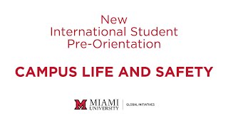 ISSS Pre-orientation Session: Campus Life and Safety