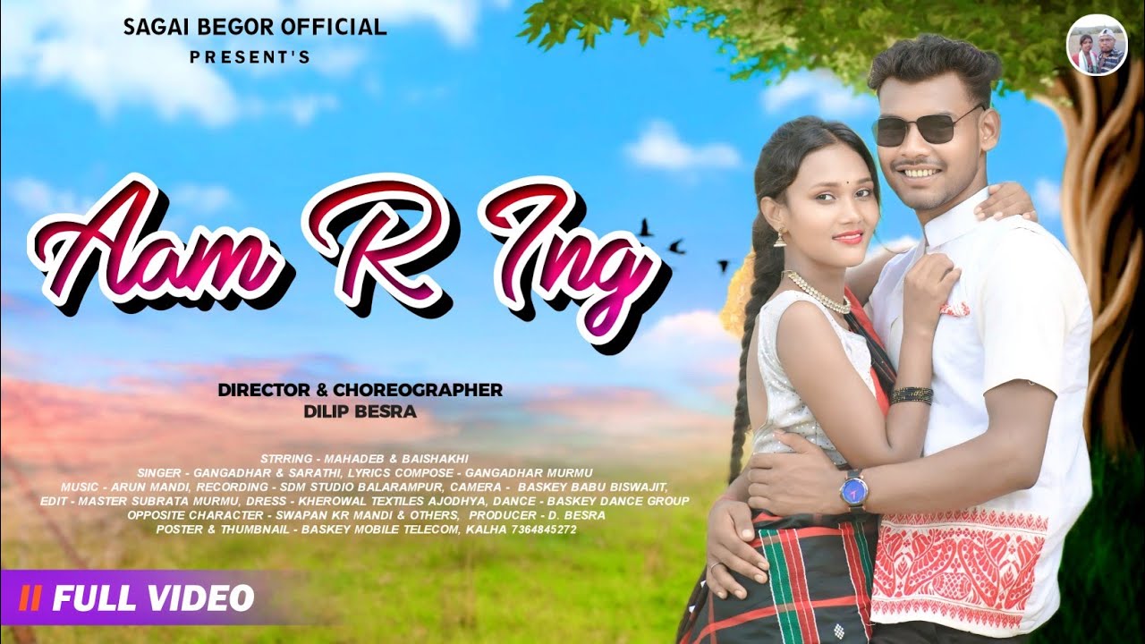 AAM R ING FULL VIDEO|| MAHADEB & BAISHAKHI|| NEW SANTALI TRADITIONAL VIDEO SONG 2024