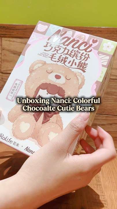 🧸Nanci: Colorful Chocolate Cutie Bears blind box! #unboxing #nanci #rolife #shorts #blindbox