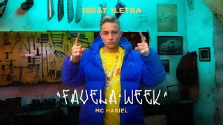 Mc Hariel - Favela Week - 1Beat 1Letra Faixa 11