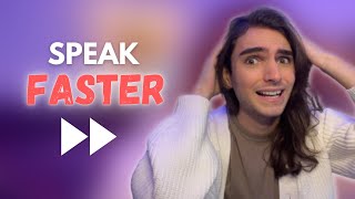 How to Speak English FASTER