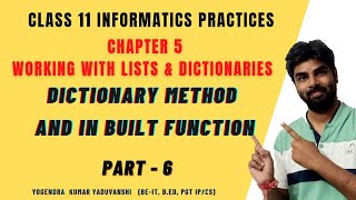 DICTIONARY METHODS AND BUILT IN FUNCTIONS IN PYTHON in Hindi | CLASS 11 IP CHAPTER 4 NCERT 2020-2021