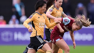 West Ham United v Leicester City | Full Match | Women's Super League | 05 May 2024
