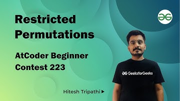 AtCoder Beginner Contest 223 | Restricted Permutation | Hitesh Tripathi