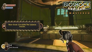 Circulate The Lazarus Vector | Bioshock Remastered (Pt. 5)