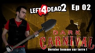 L4D 2 - Dernier Homme sur Terre - Ep 02 (Harcèlement) [FR] screenshot 2