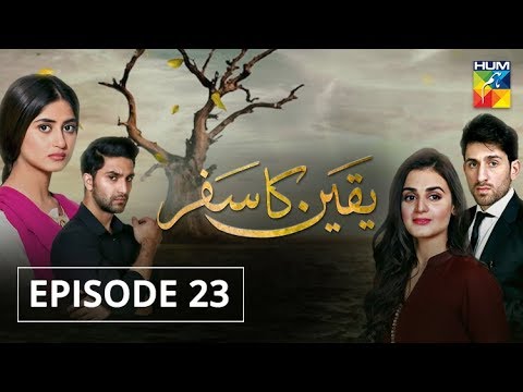 Yakeen Ka Safar Episode  23 HUM TV Drama