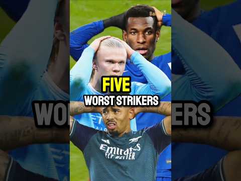 5 worst strikers (finishers)in Premier league this season?💀🤯🔥 #football #soccer