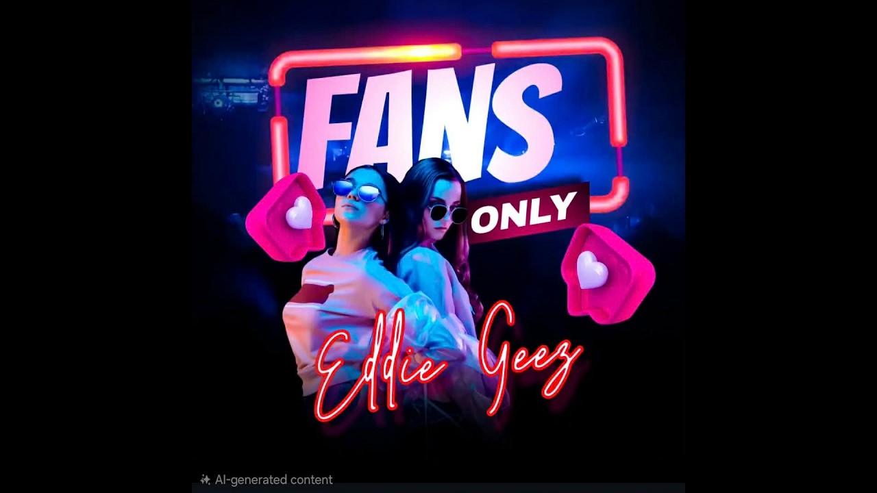 Eddie Geez   Fans Only Official Video