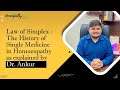 Law of Simplex - The History of Single Medicine in Homoeopathy as explained by Dr. Ankur